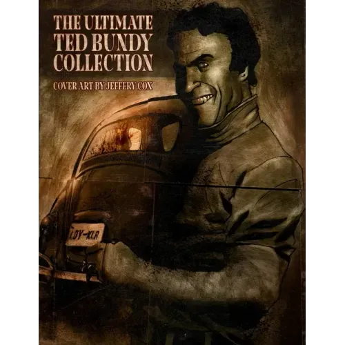 The Ultimate Ted Bundy Collection