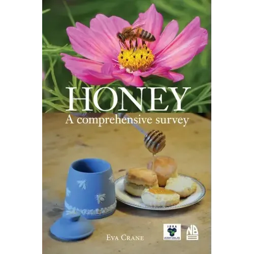 Honey, a comprehensive survey