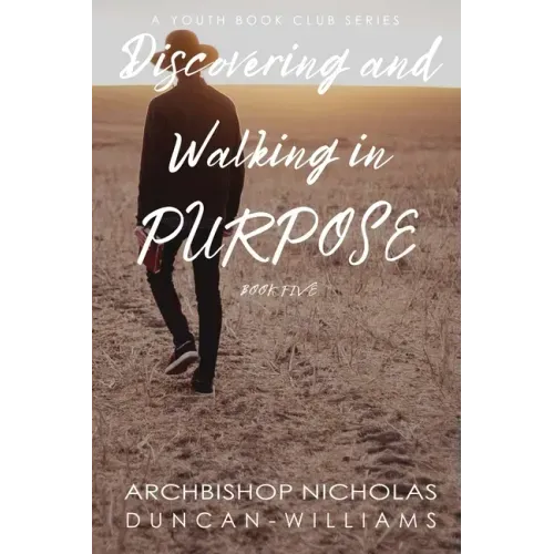 Discovering and Walking in Purpose