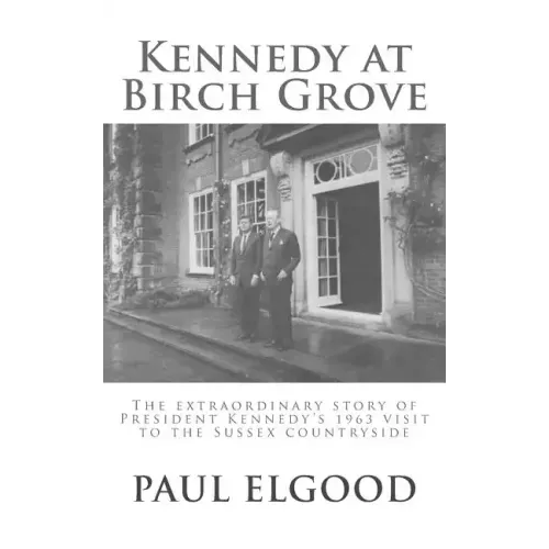 Kennedy at Birch Grove