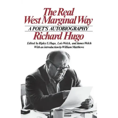 The Real West Marginal Way: A Poet's Autobiography
