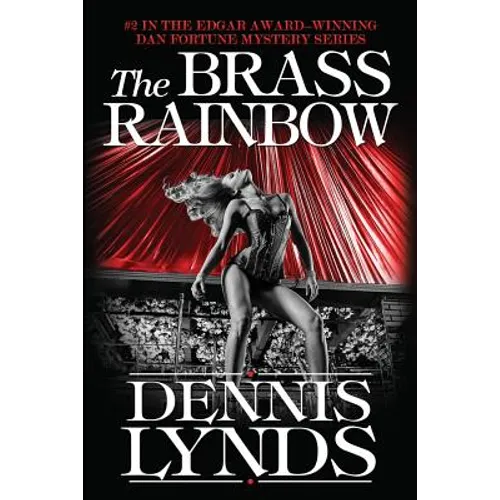 The Brass Rainbow: #2 in the Edgar Award-winning Dan Fortune mystery series