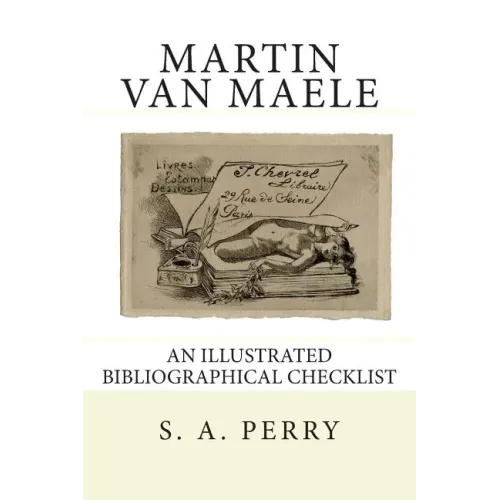 Martin Van Maele: An Illustrated Bibliographical Checklist
