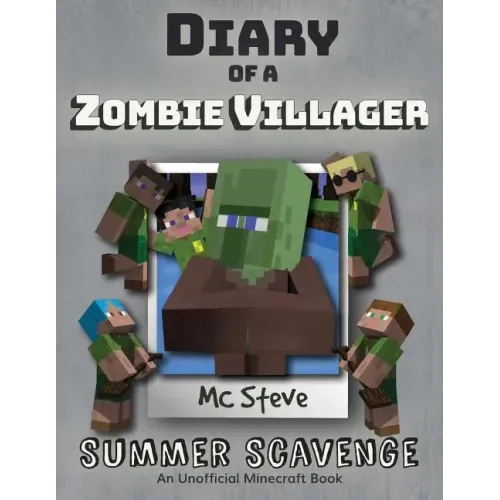Diary of a Minecraft Zombie Villager: Book 3 - Summer Scavenge
