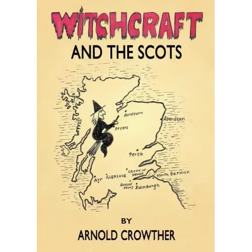 Witchcraft And The Scots