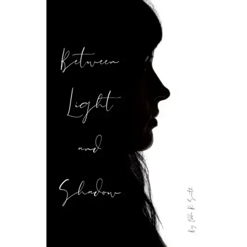 Between Light and Shadow
