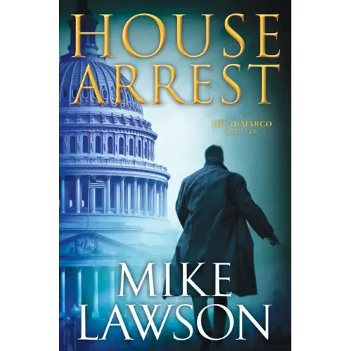 House Arrest: A Joe DeMarco Thriller
