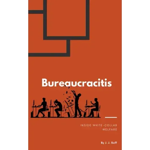 Bureaucracitis