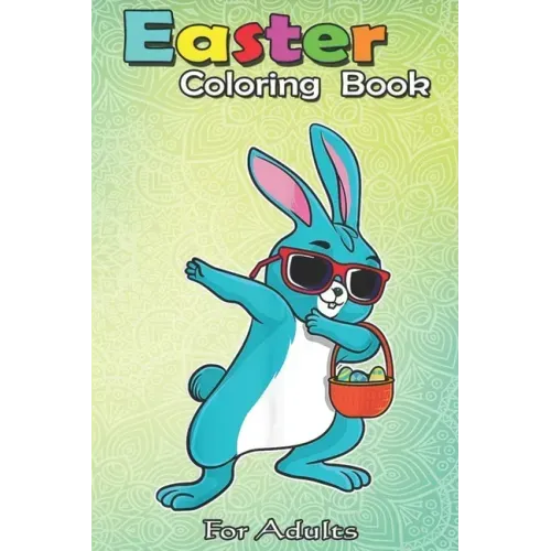 Easter Coloring Book For Teens & Adults