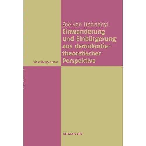 Einwanderung und Einbürgerung aus demokratietheoretischer Perspektive