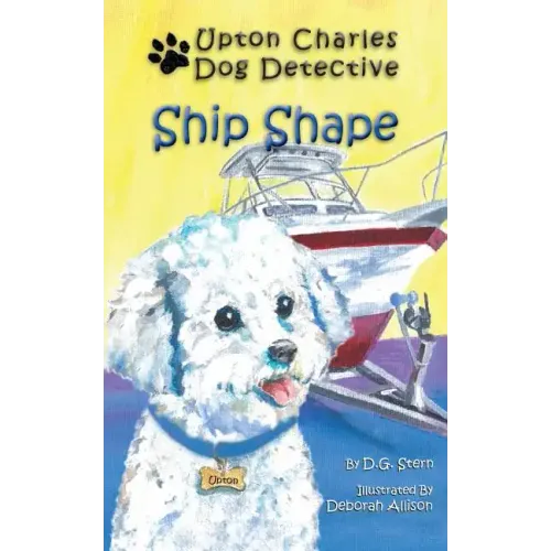 Ship Shape: Upton Charles-Dog Detective