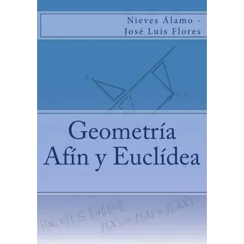 Geometría Afín y Euclídea