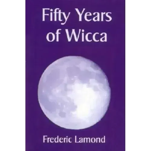 Fifty Years of Wicca
