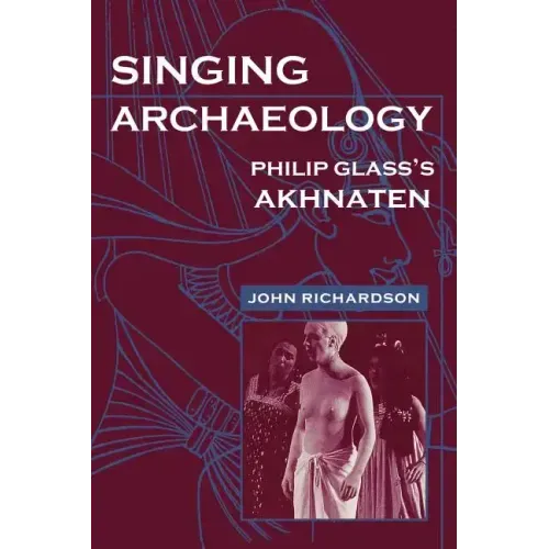 Singing Archaeology: Selected Poems 1943-1993