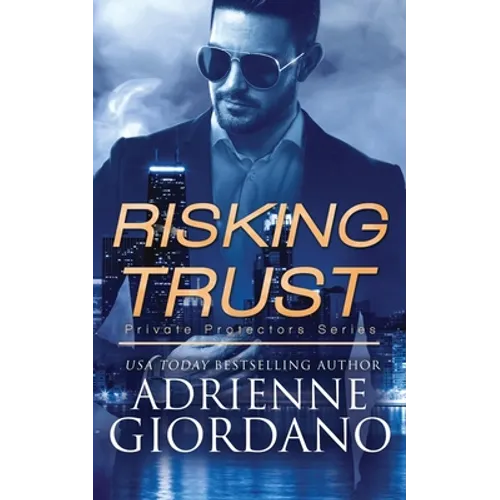 Risking Trust: A Romantic Suspense Series