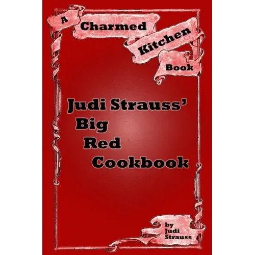 Judi Strauss' Big Red Cookbook