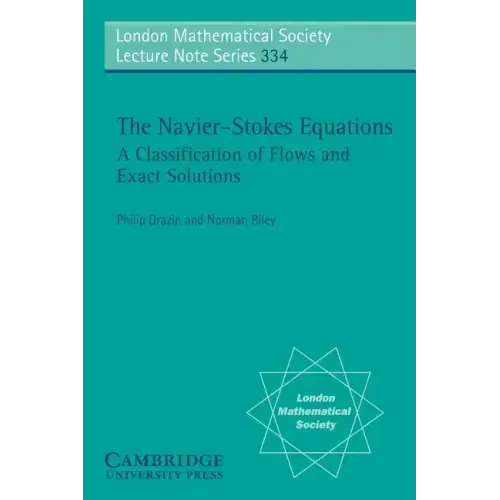 The Navier-Stokes Equations: A Classification of Flows and Exact Solutions