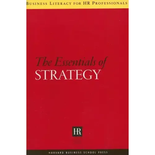 The Essentials of Strategy