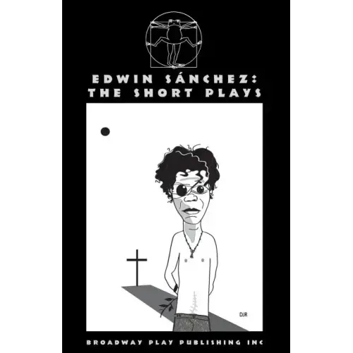 Edwin Sanchez: The Short Plays