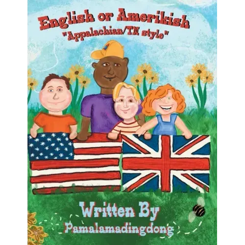 English or Amerikish: "Appalachian/Tennessee Style"