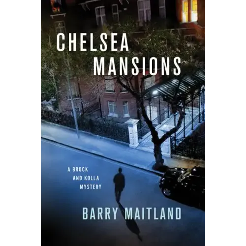 Chelsea Mansions: A Brock and Kolla Mystery