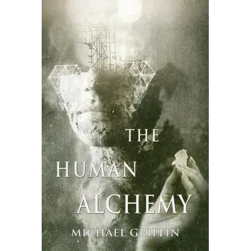 The Human Alchemy