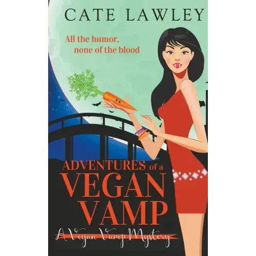 Adventures of a Vegan Vamp