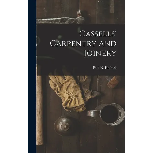 Cassells' Carpentry and Joinery
