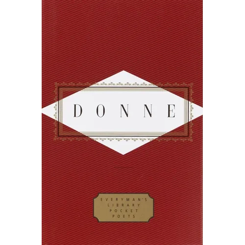 Donne: Poems: Introduction by Peter Washington