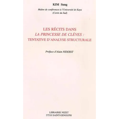 Les Recits Dans La Princesse de Cleves: Tentative d'Analyse Structurale