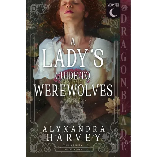 A Lady's Guide to Werewolves: A Fantasy Historical Romance