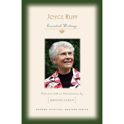 Joyce Rupp: Essential Writings
