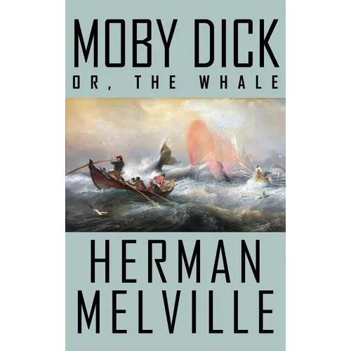 Moby Dick; or, The Whale