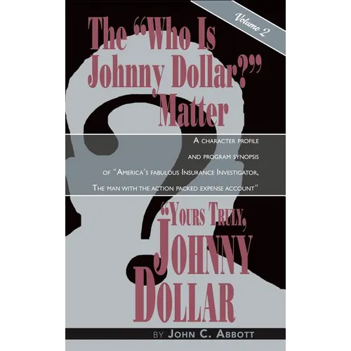 Yours Truly, Johnny Dollar Vol. 2 (hardback)