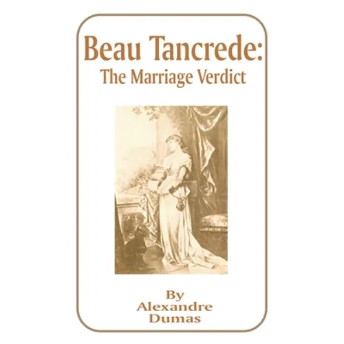 Beau Tancrede: The Marriage Verdict