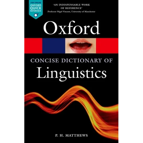 The Concise Oxford Dictionary of Linguistics