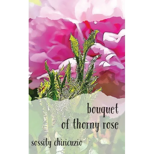 bouquet of thorny rose