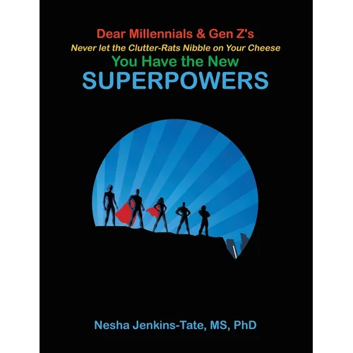 You Have the New SUPERPOWERS