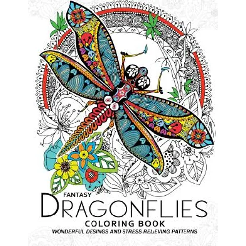Fantasy Dragonflies Coloring book for Adult: Nice Design of Flower, Floral and Dragonfly in the spring garden
