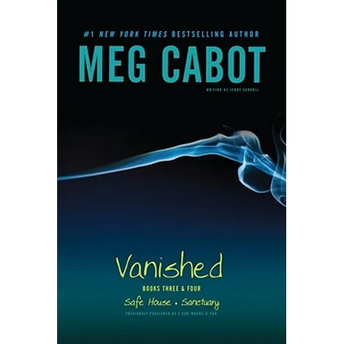 Vanished Books Three & Four
