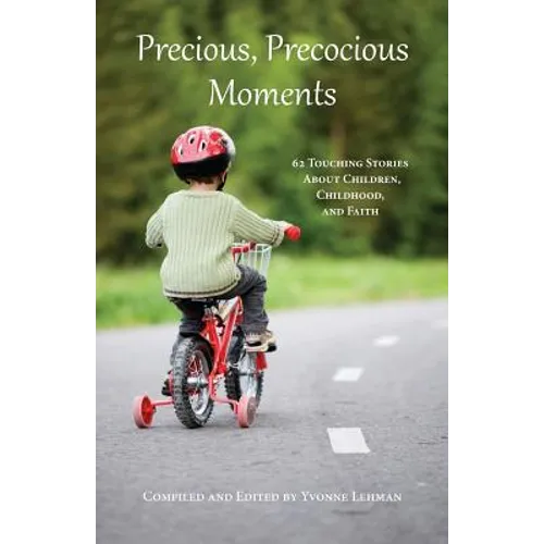 Precious, Precocious Moments