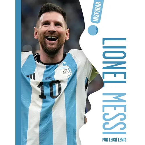 Lionel Messi: Spanish Edition