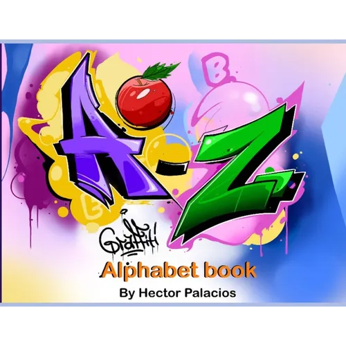 A to Z Graffiti Alphabet Book