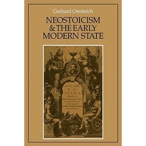Neostoicism and the Early Modern State