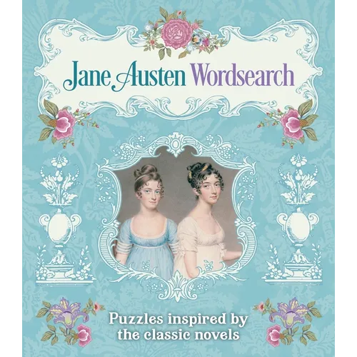 Jane Austen Wordsearch: Puzzles Inspired by the Classic Novels