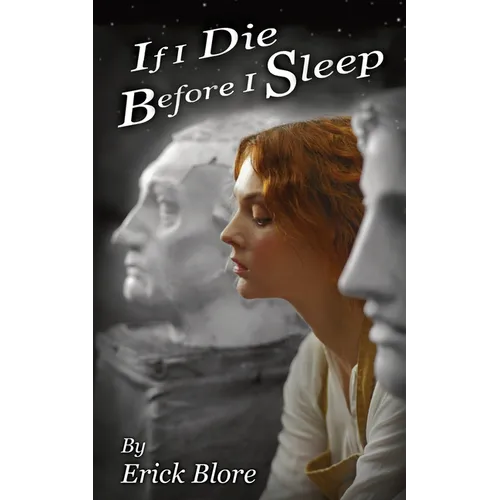 If I Die Before I Sleep: An Inspiring Historical Novel
