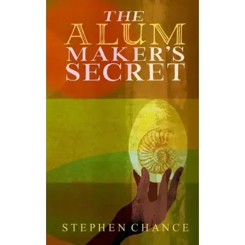 The Alum Maker's Secret
