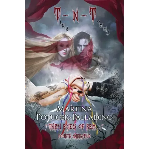T N T: "Thru Eyes of REM..." Fourth Narrative