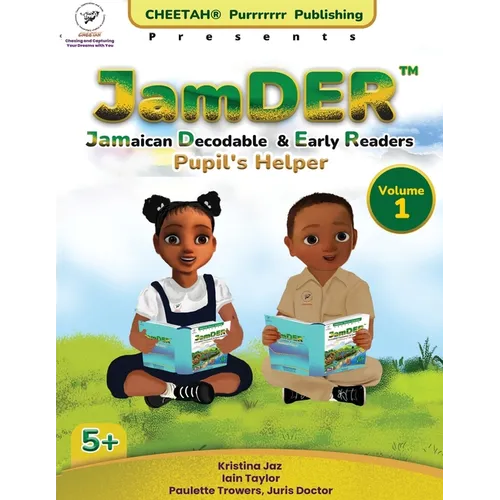 JamDER (Jamaican Decodable & Early Readers) Pupil's Helper Volume 1