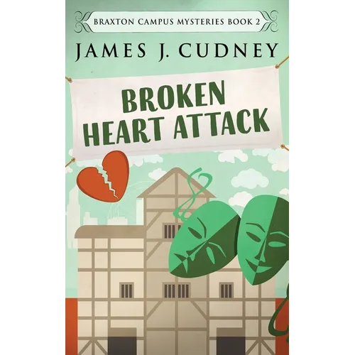 Broken Heart Attack